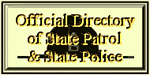 State Patrol and State Police Directory